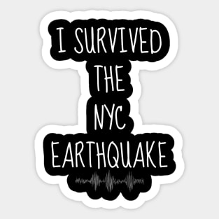 I-Survived-The-Nyc-Earthquake Sticker